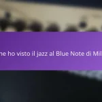 Come ho visto il jazz al Blue Note di Milano