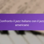 Confronto il jazz italiano con il jazz americano
