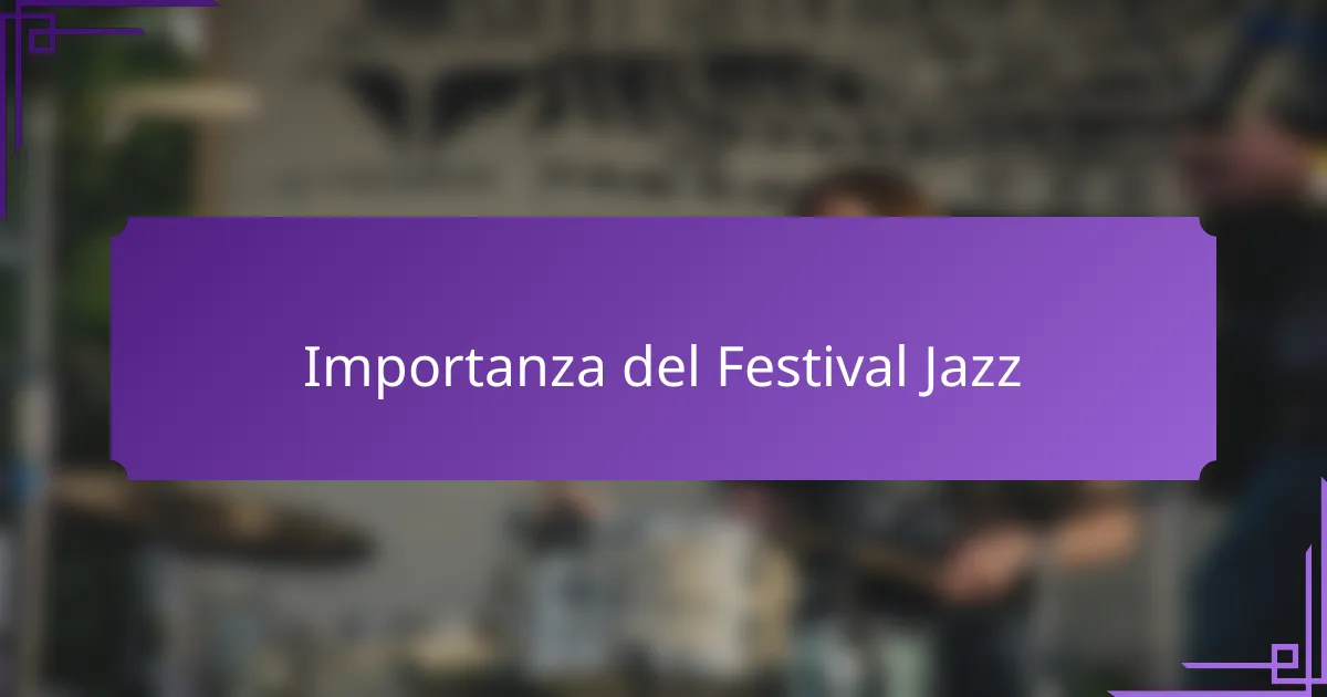 Importanza del Festival Jazz