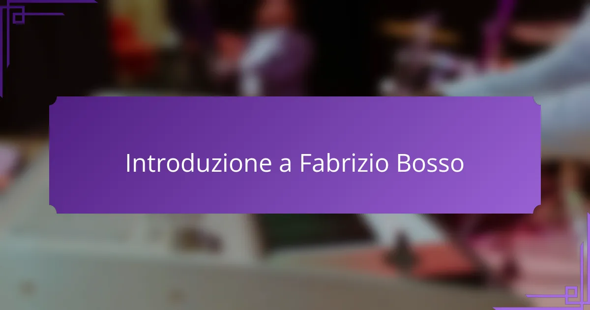 Introduzione a Fabrizio Bosso