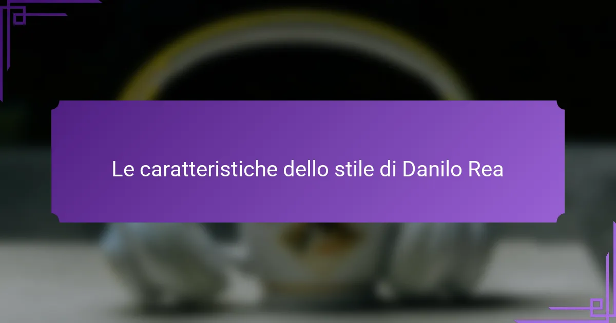 Le caratteristiche dello stile di Danilo Rea