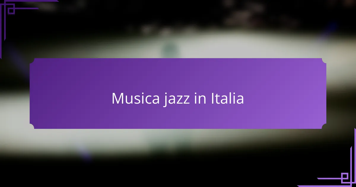 Musica jazz in Italia
