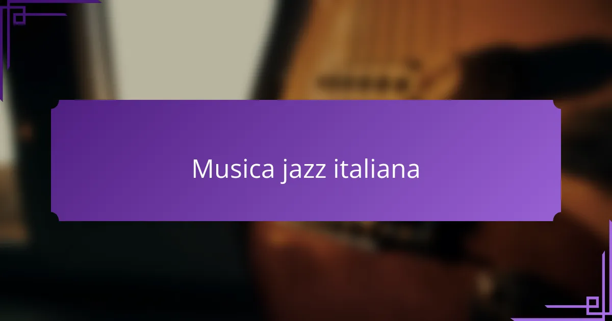 Musica jazz italiana