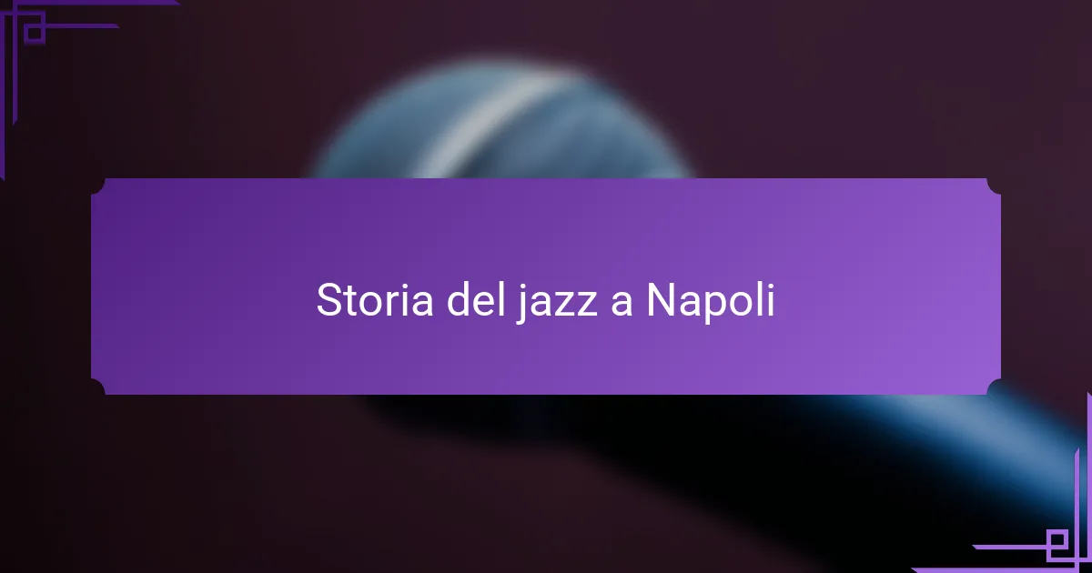 Storia del jazz a Napoli