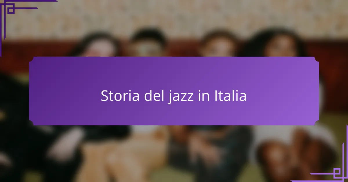 Storia del jazz in Italia