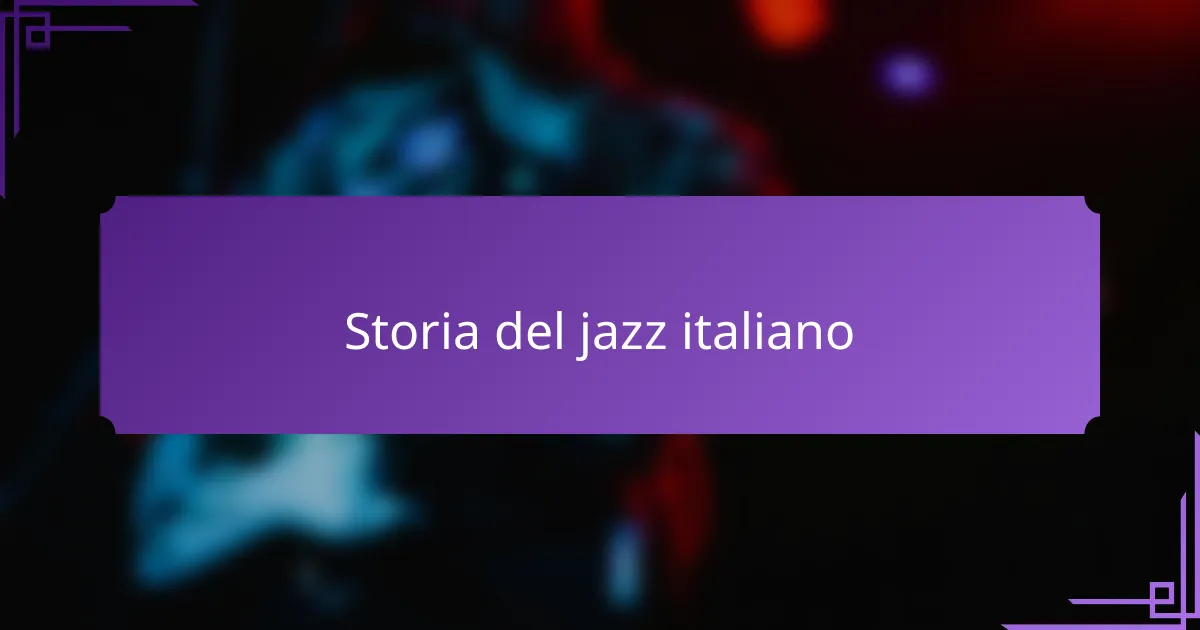Storia del jazz italiano