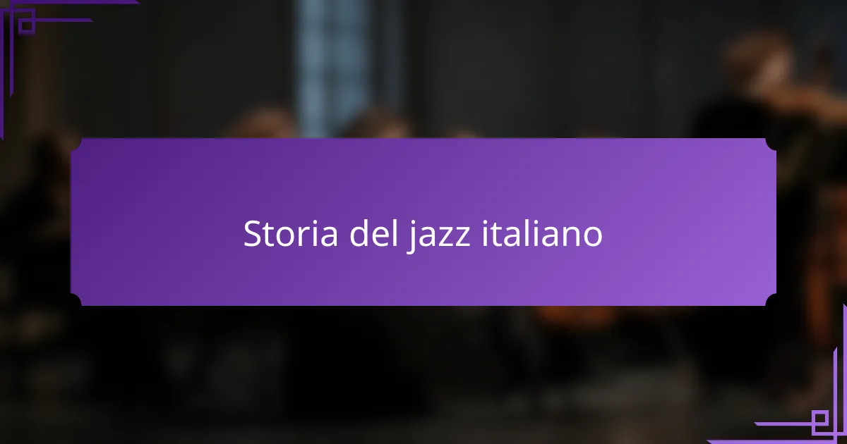 Storia del jazz italiano