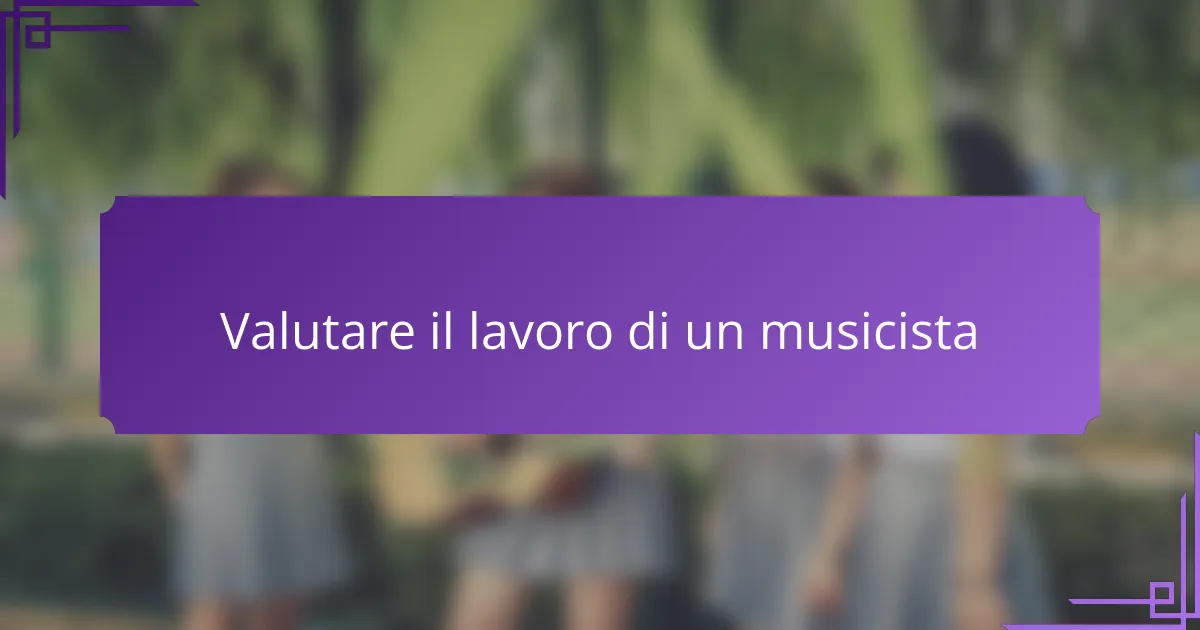 Valutare il lavoro di un musicista